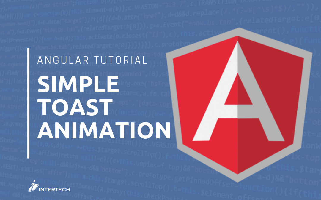 Angular Tutorial - Simple Toast Animation